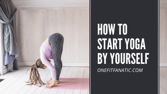 How to Start Yoga by Yourself featured
