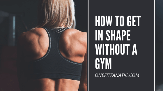 How to get in shape without a gym featured