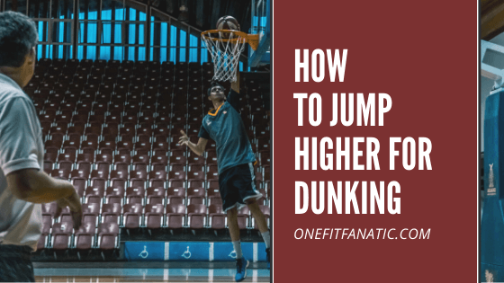 How to jump higher for dunking featured