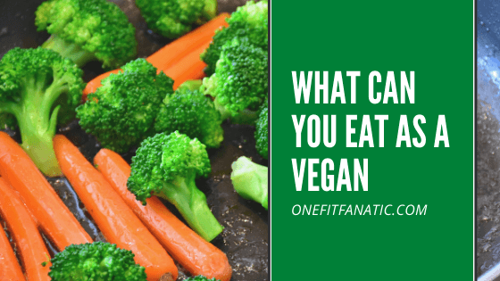 What can you eat as a Vegan featured
