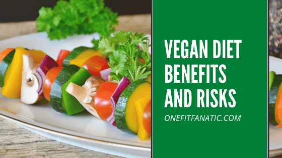 Vegan diet benefits and risks featured