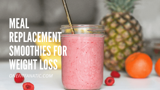 Meal Replacement Smoothies for Weight Loss featured