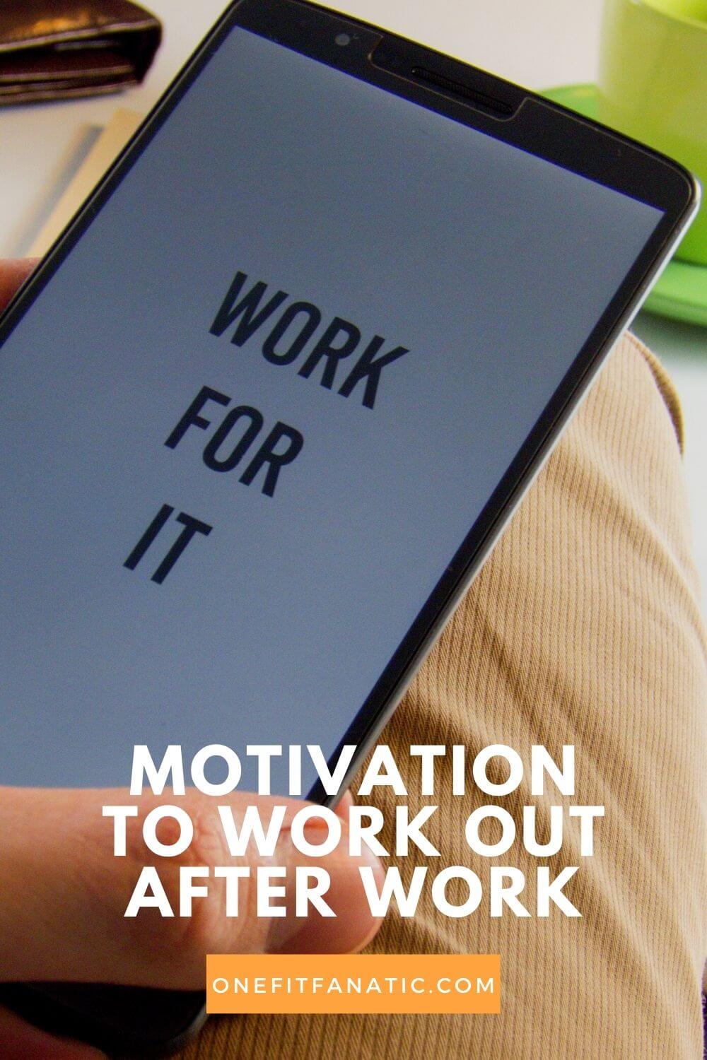 Motivation to workout after work pin